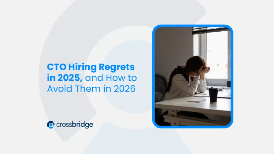 CTO frustrated with hiring regrets